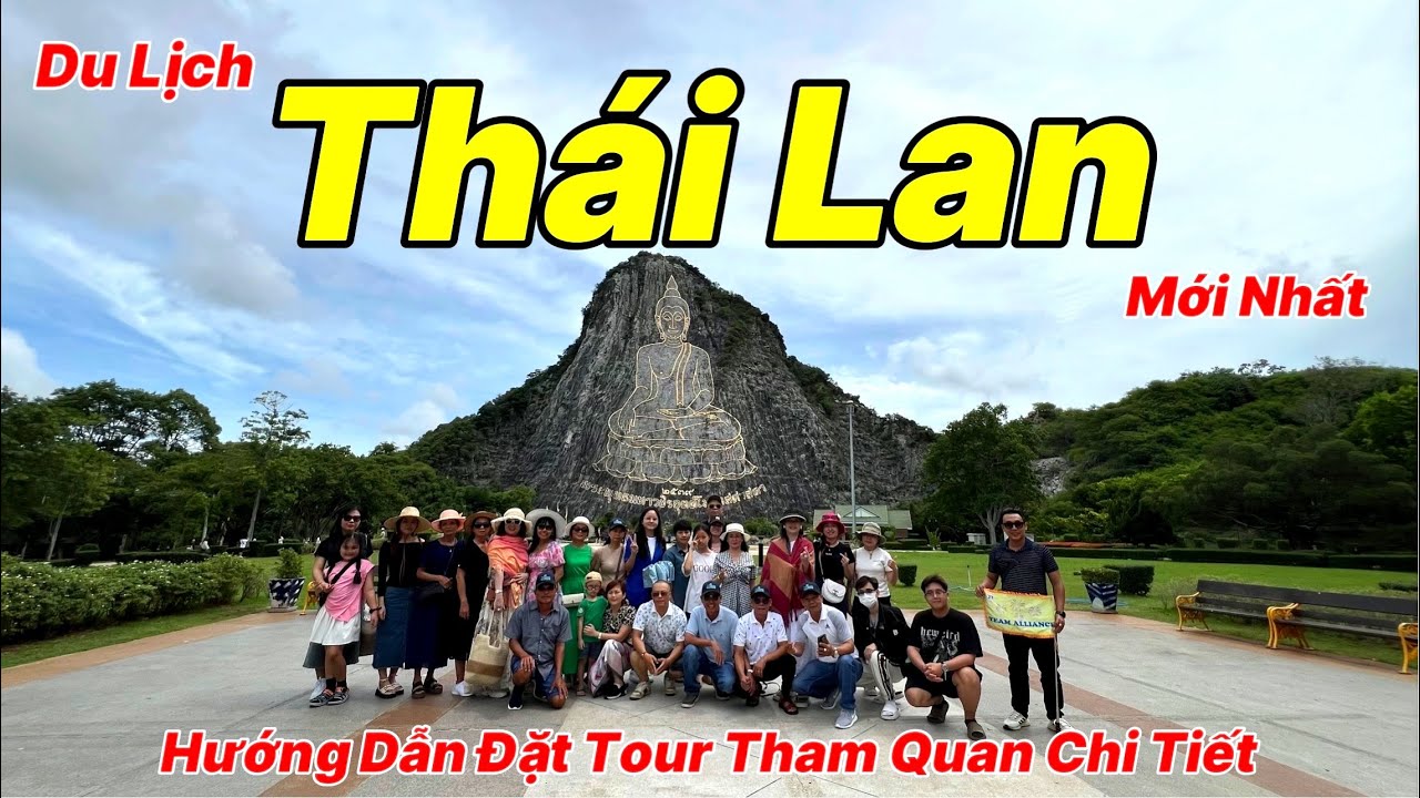 Du Lịch Th&aacute;i Lan 2024 | Hướng Dẫn Đặt Tour Tham Quan V&agrave; Những Điểm Ăn Chơi Chi Tiết V&agrave; Mới Nhất