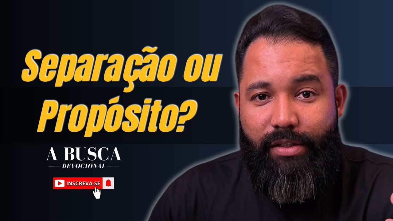 Se Isso Está Acontecendo Com Você, Deus Está Trabalhando | ​A Busca Devocional #02