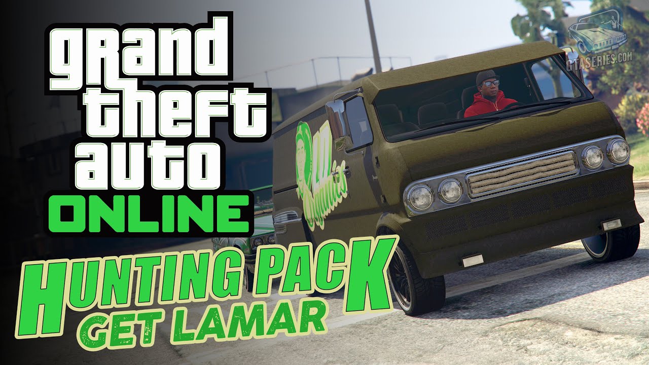 GTA Online -  Hunting Pack (Get Lamar) [Adversary Mode]
