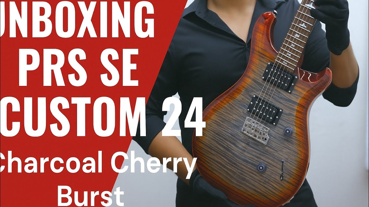 Unboxing PRS SE Custom 24 Charcoal Cherry Burst - Miguel Ángel 