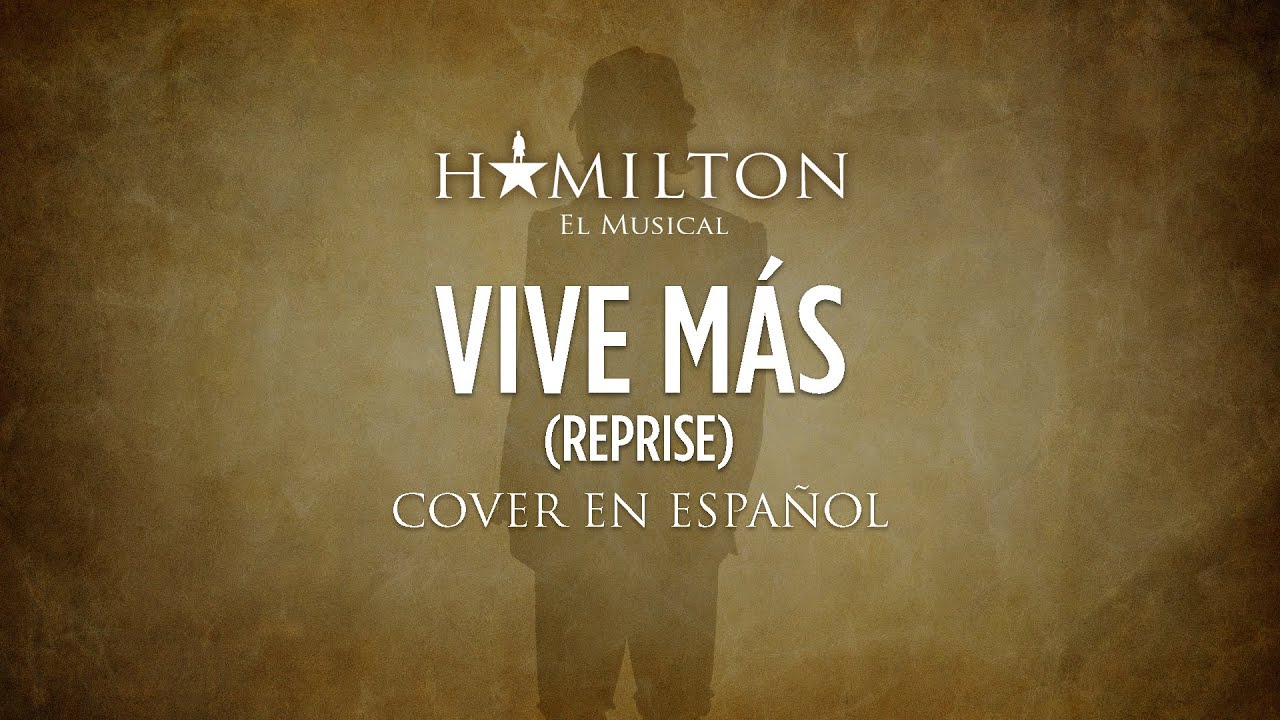 STAY ALIVE (REPRISE) - HAMILTON EL MUSICAL - Cover en Español