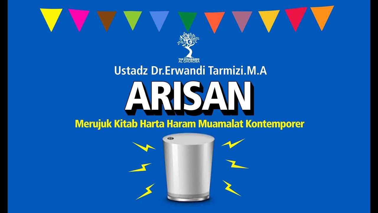 Arisan - Ustadz Dr.Erwandi Tarmizi