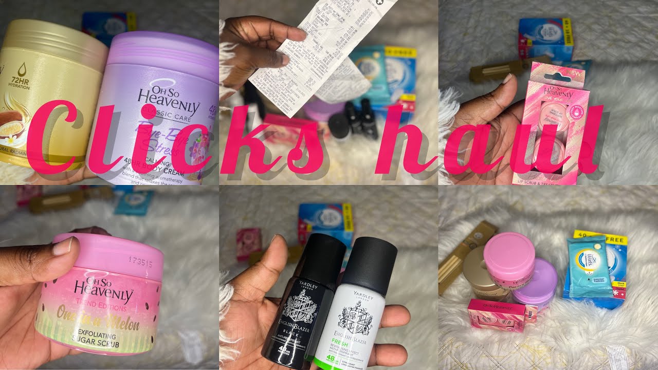 Clicks Haul| Oh so heavenly products collection 🇿🇦