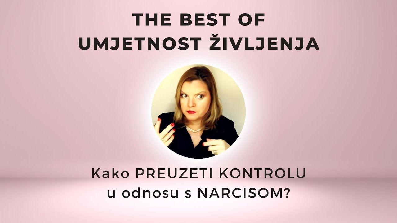 Kako preuzeti kontrolu u odnosu s narcisom? - The Best Of
