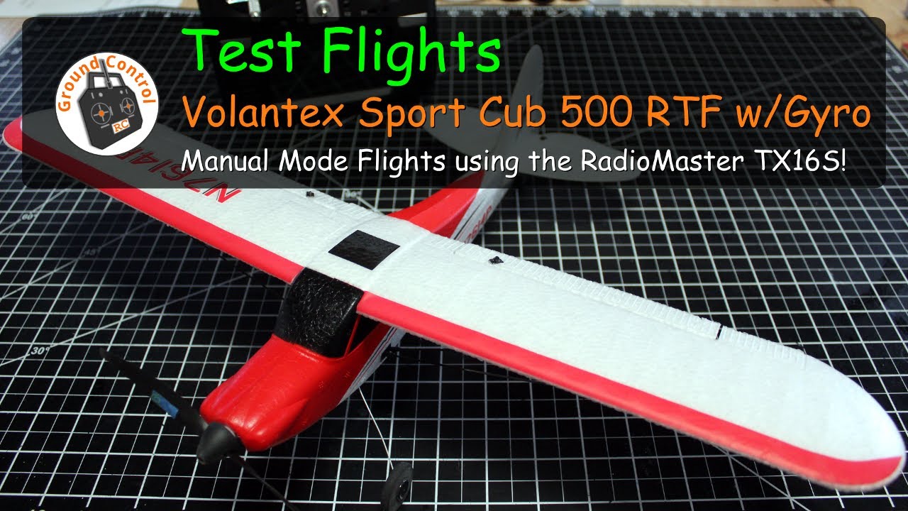 Volantex Sport Cub 500 RTF w/Gyro - Manual Mode Flights using the RadioMaster TX16S!