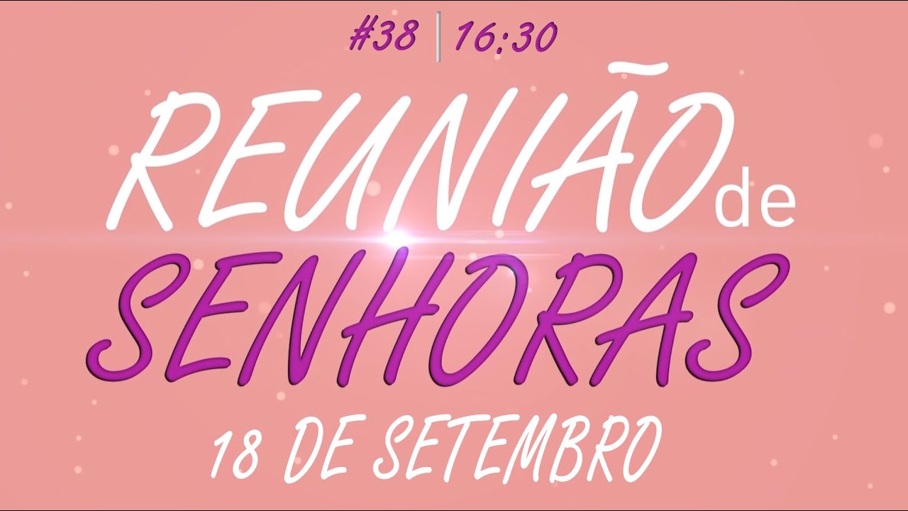 Reunião de Senhoras  18/09/2025