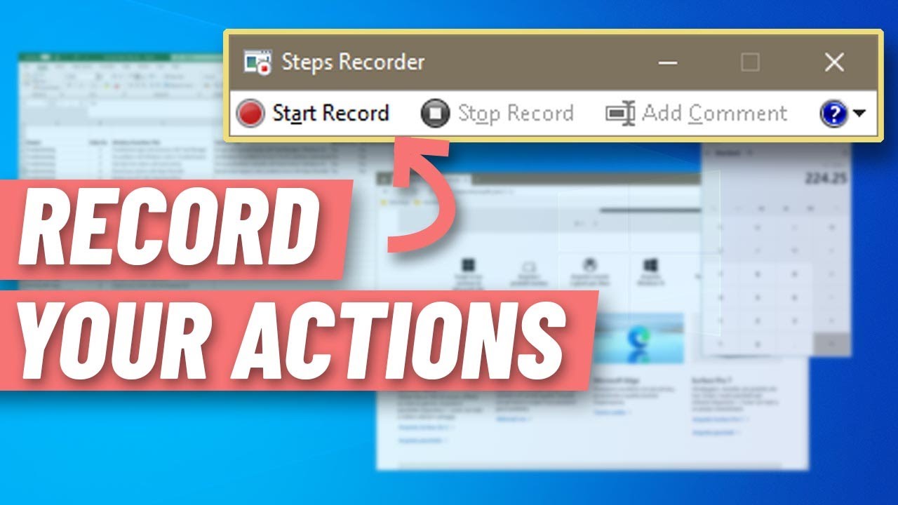 Запишите свой экран с помощью Steps Recorder &mdash; БЕСПЛАТНОГО встроенного инструмента технической по...