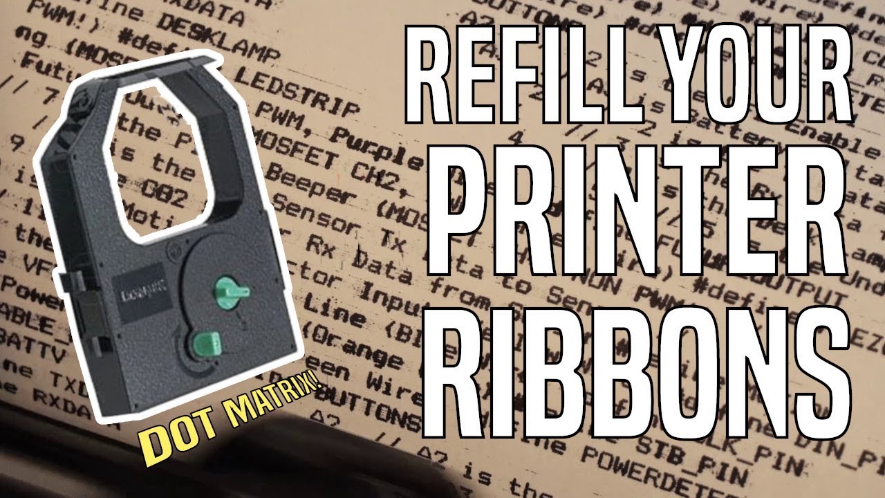 How To Refill Dot Matrix Printer Ribbons - The Hacky Way