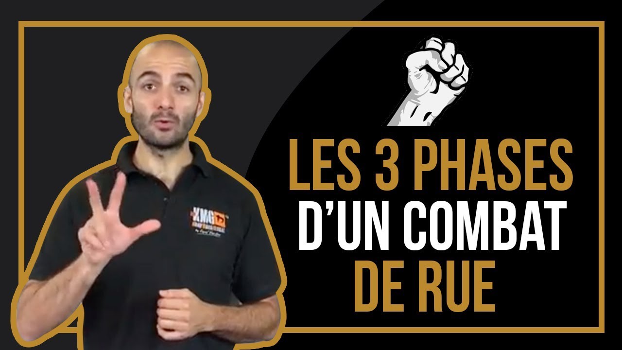 Les 3 phases d'un combat de rue