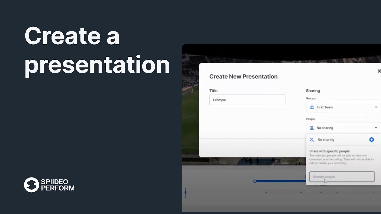 Create a presentation in Spiideo Perform | Spiideo Academy