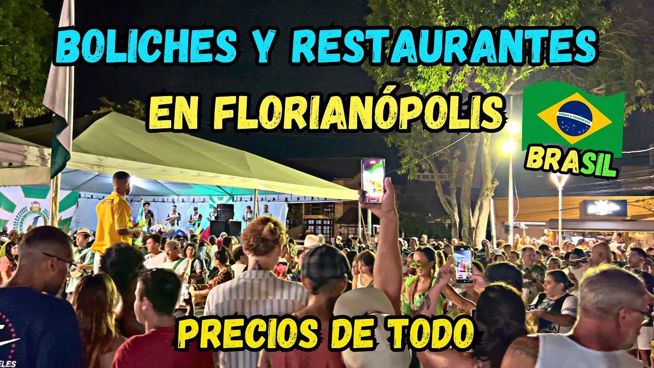 BOLICHES y RESTAURANTES en FLORIANOPOLIS Precios para Salir a Comer en Brasil Lagoa da Conceição