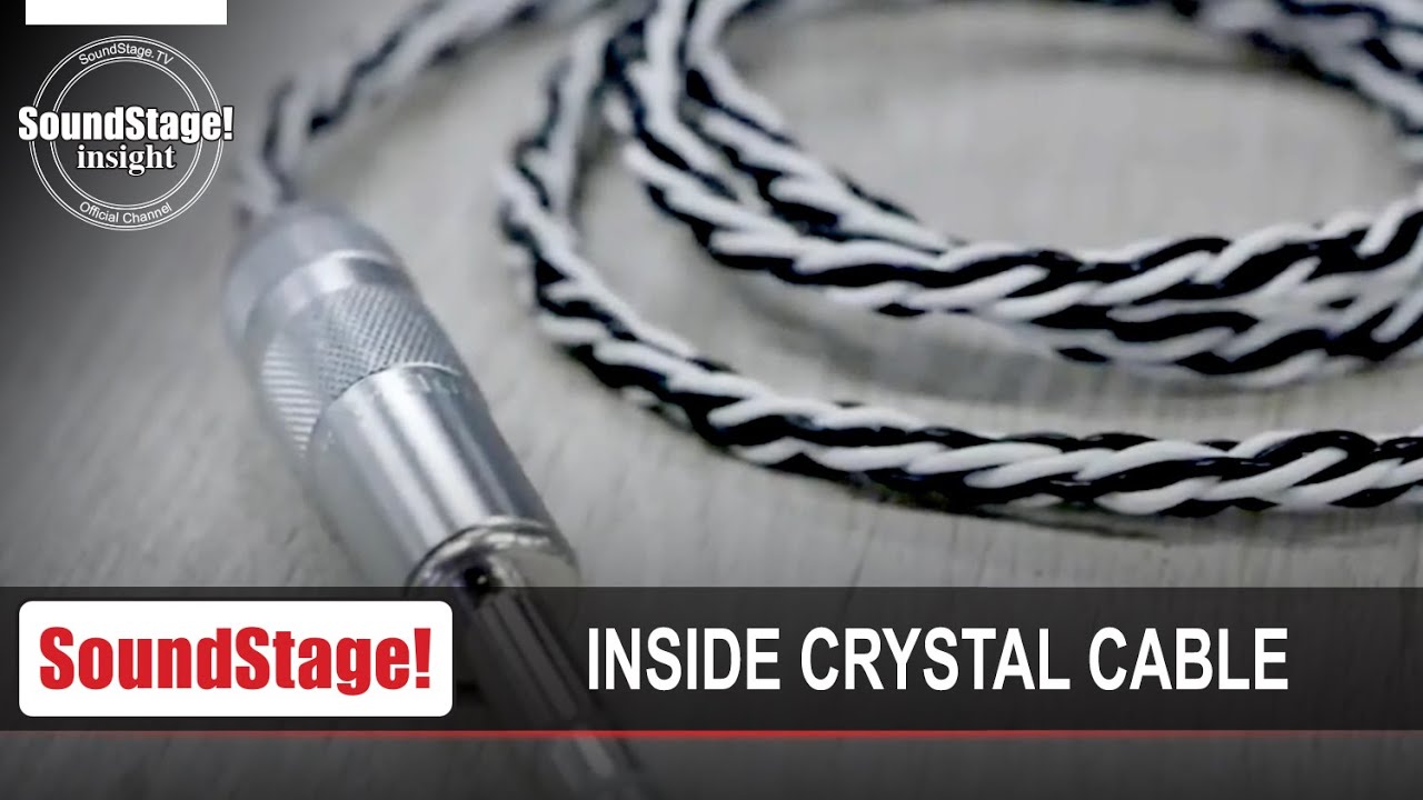 Deep Inside Crystal Cable - SoundStage! InSight (May 2020)