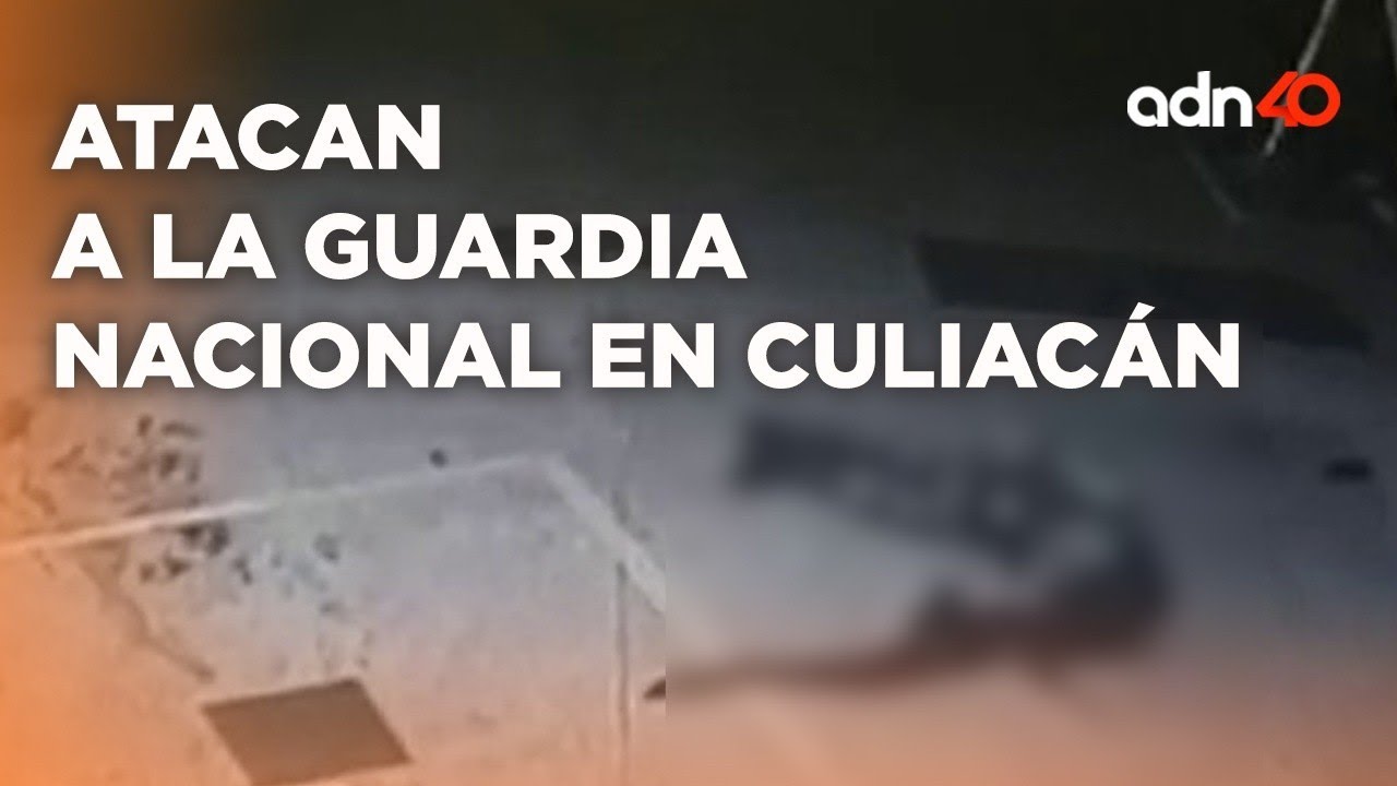 As&iacute; fue el enfrentamiento entre criminales y Guardia Nacional en Culiac&aacute;n, Sinaloa