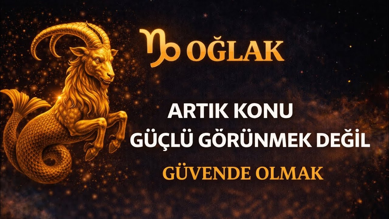 Oğlak Burcu - Yükselen Oğlak / 9 Şubat Haftalık Burç Yorumları