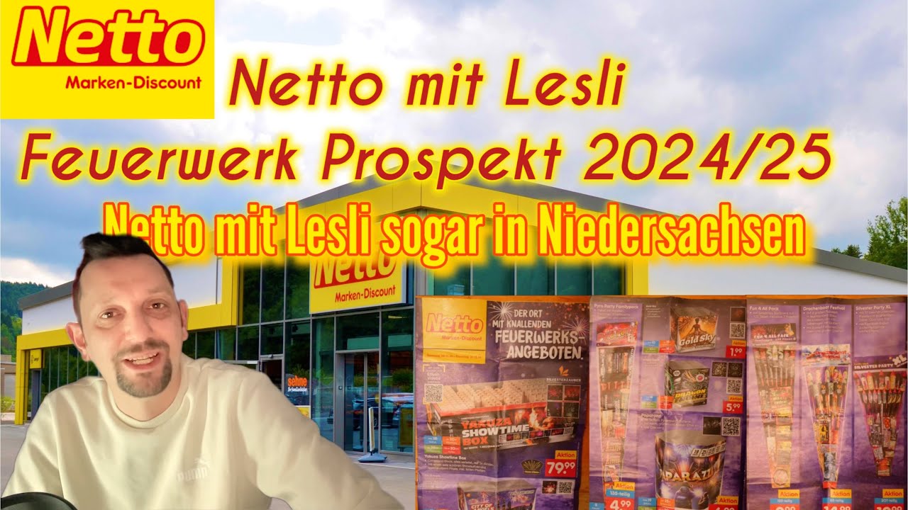 Netto mit Lesli Feuerwerk Prospekt 2024/25⎥Jetzt auch in Niedersachsen