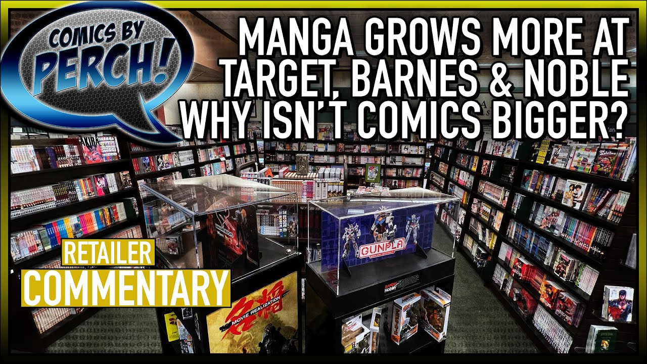 Манга растёт быстрее в Target и Barnes & Noble... почему Marvel и DC не растут быстрее?