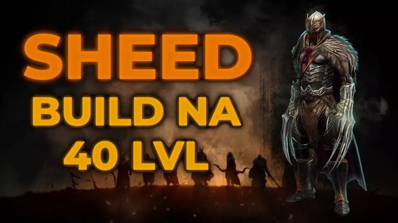 Sheed build 40 lvl Poradnik 2026 Broken Ranks