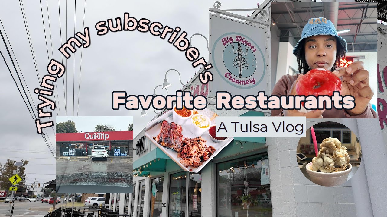 Eating what the locals eat...My subbies favorite Tulsa restaurants!