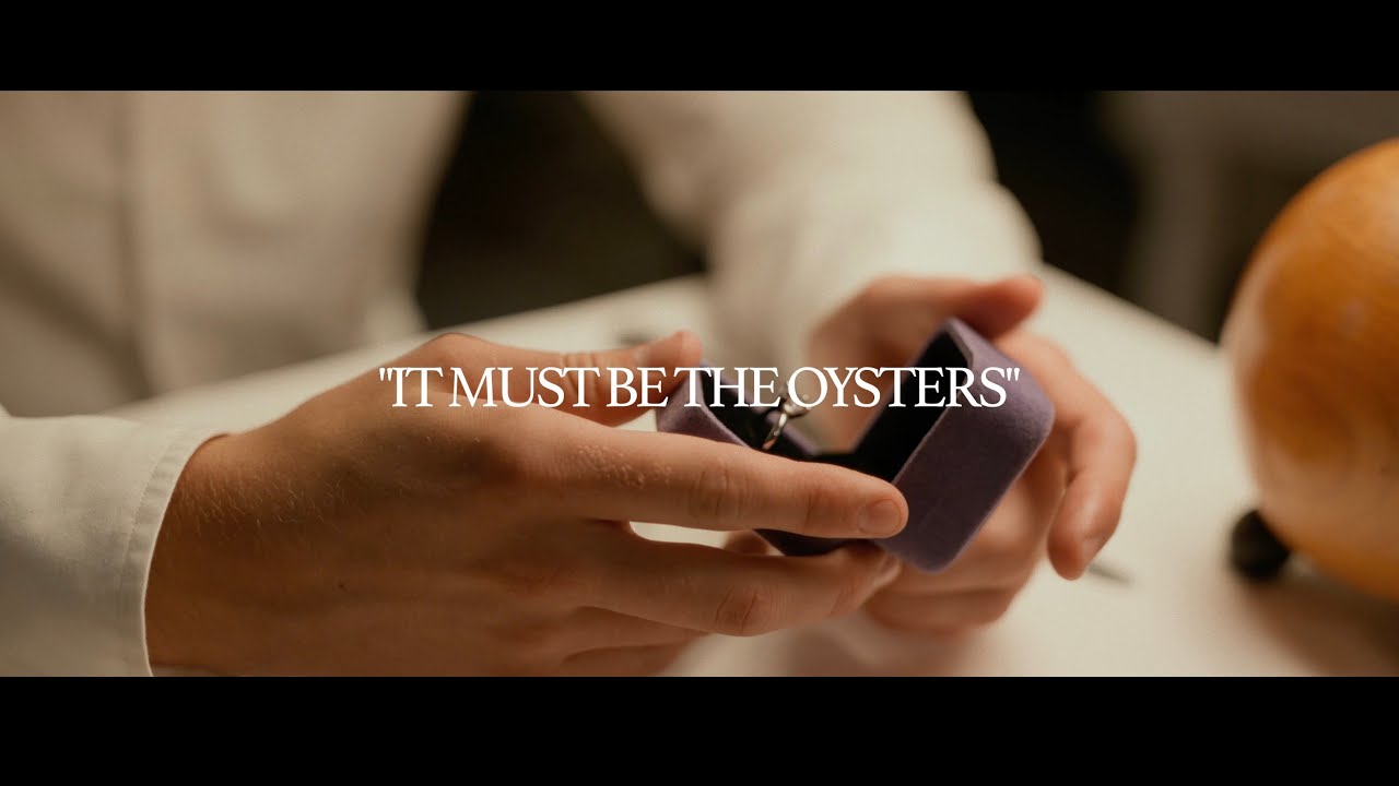 It Must Be The Oysters