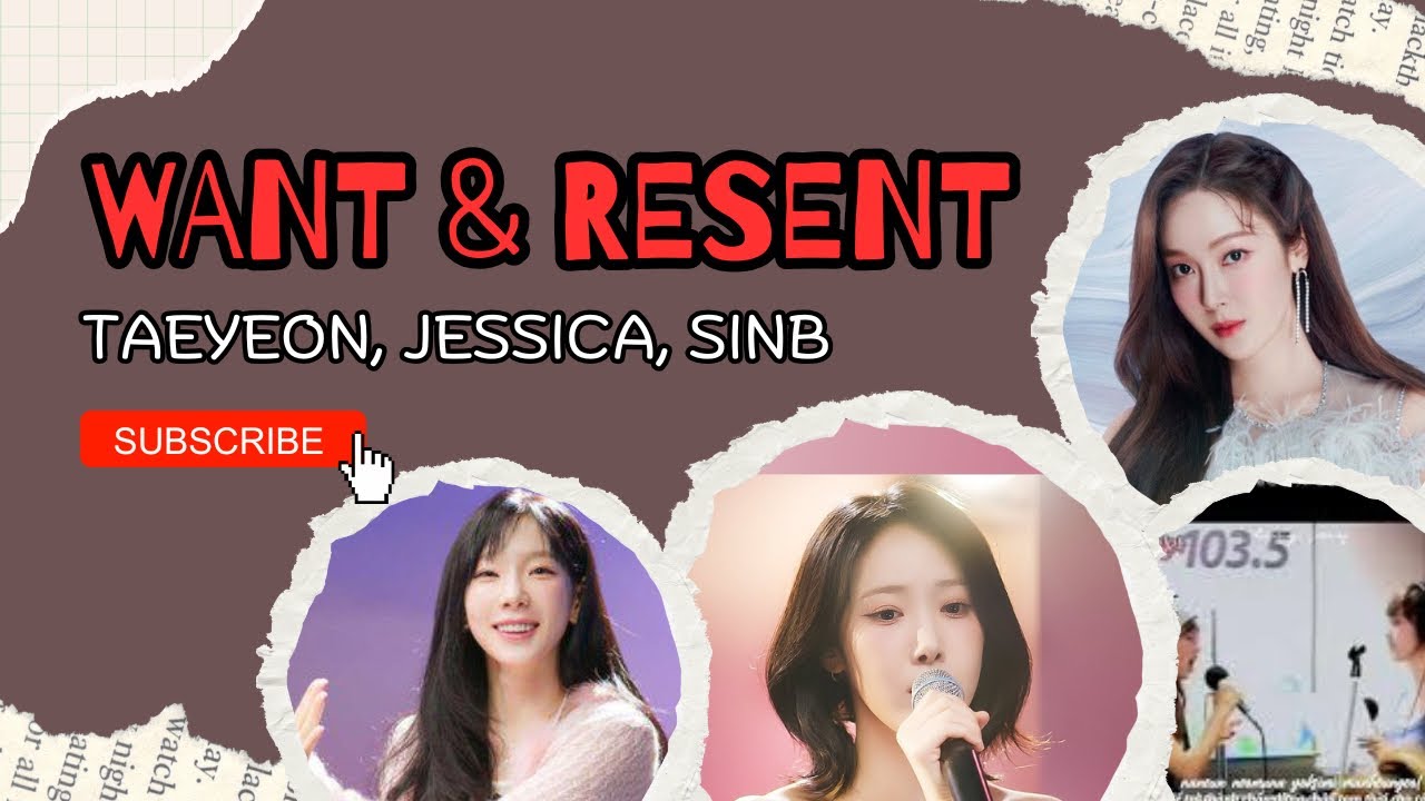 Taeyeon, Jessica, SinB - Want and Resent (Cover Edit)