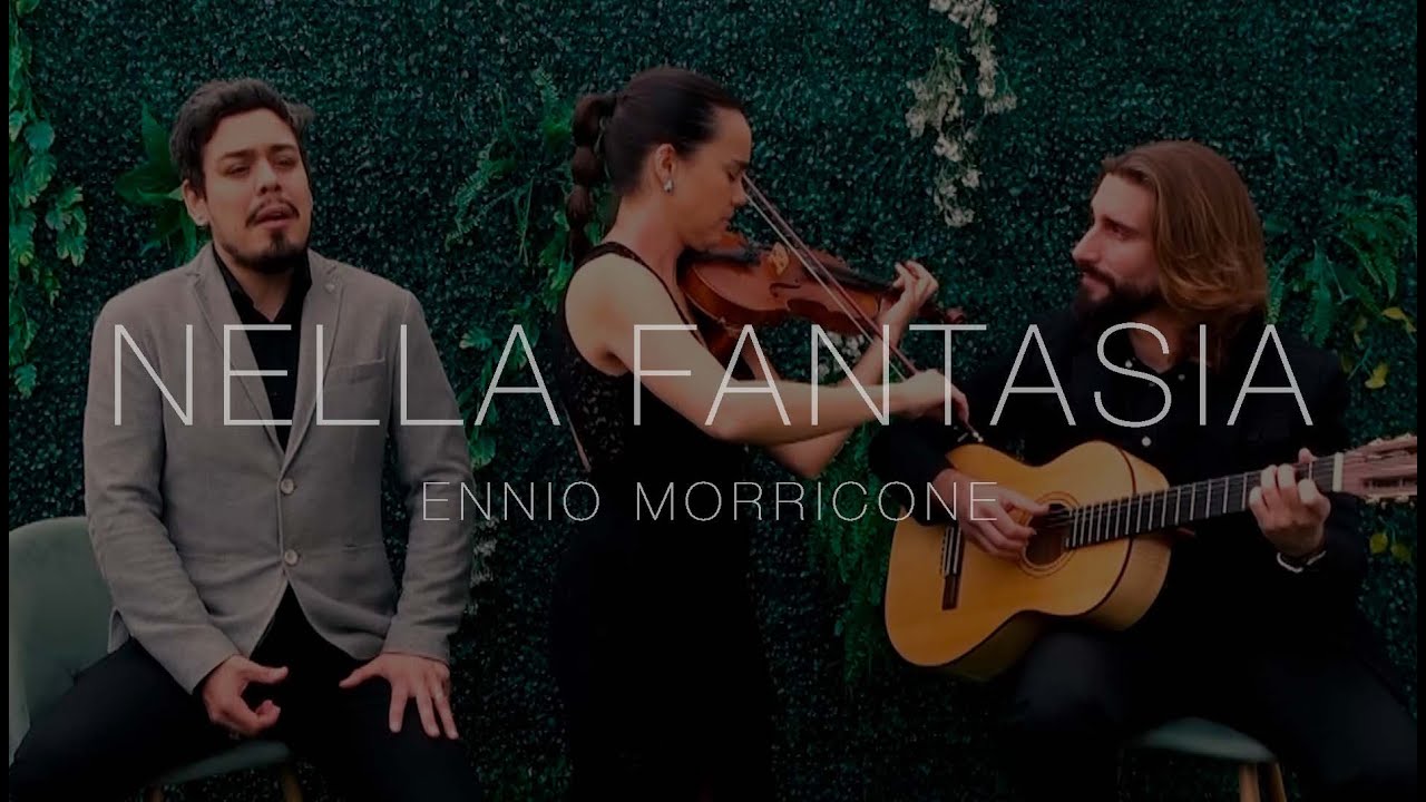 Nella Fantasia (Ennio Morricone) - Tenor, Violín y Guitarra by Sense Musïc