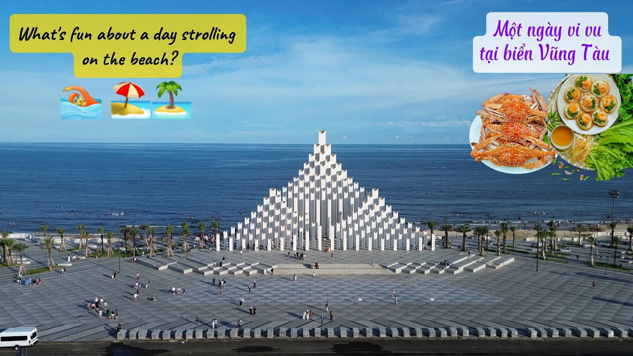 One-day beach trip to Vung Tau, Vietnam | Một ngày du lịch tại vũng tàu