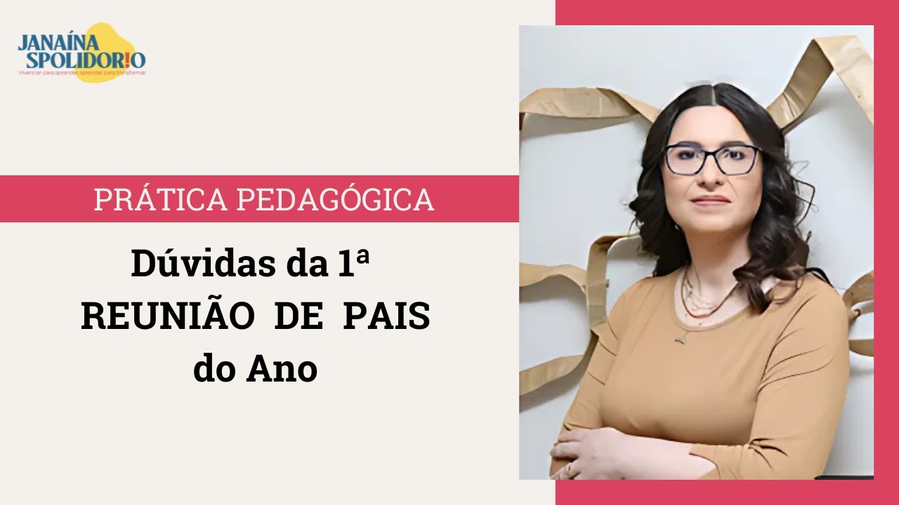 Dúvidas da 1ªREUNIÃO DE PAIS do Ano