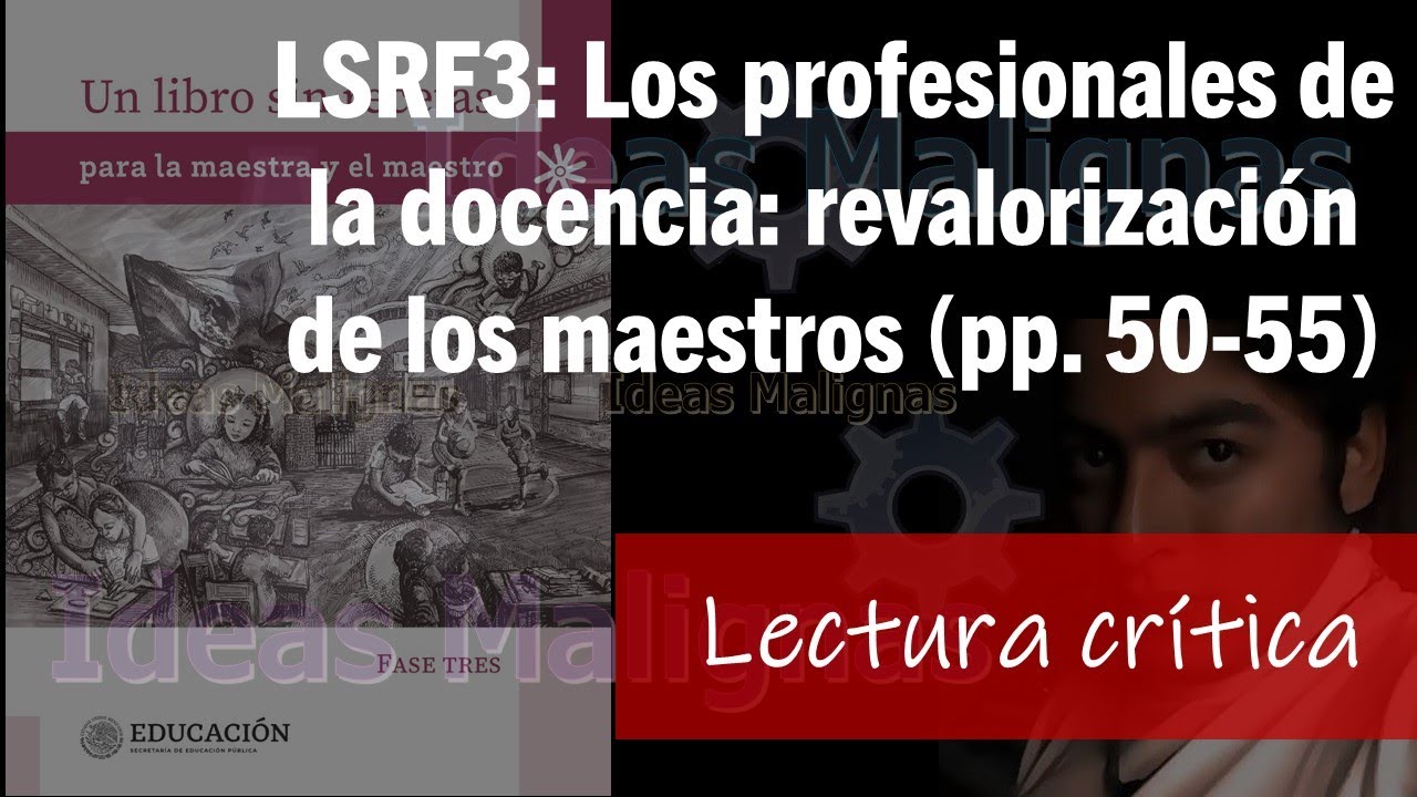 idM  LSRF3 Los profesionales de la docencia: revalorización de los maestros