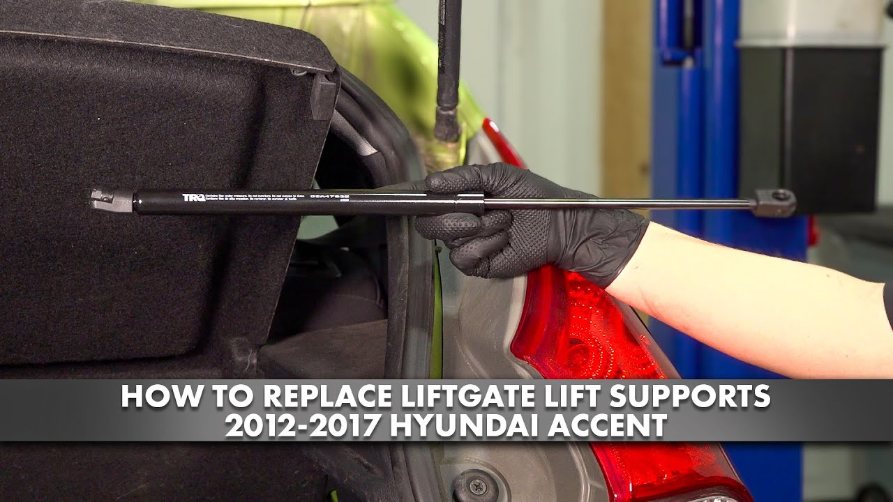 How to Replace Liftgate Lift Supports 2012-2017 Hyundai Accent