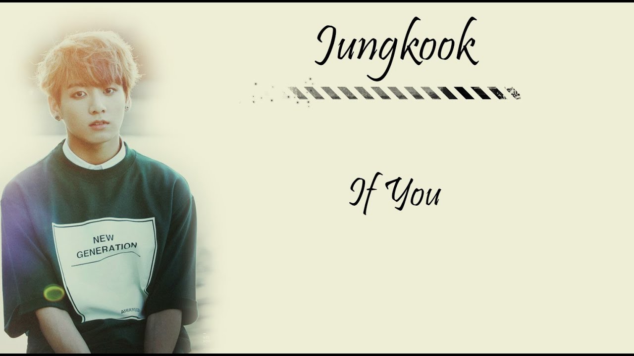 BTS Jungkook - If You (Hunsub.)