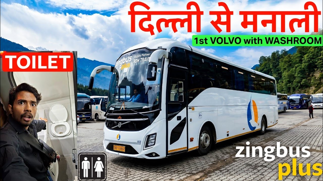 Delhi to Manali in VOLVO Washroom Bus | 1st washroom bus in Manali | Zingbus Plus