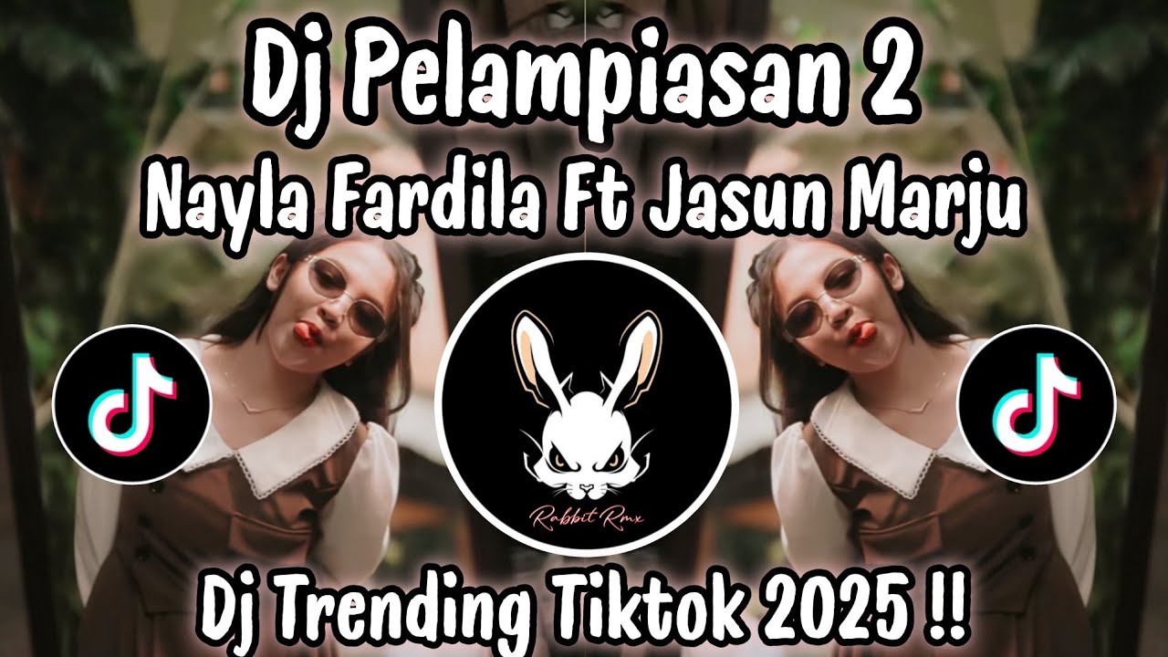 DJ PELAMPIASAN 2 NAYLA FARDILA FEAT JASUN MARJU - RANGKULEN AKU KEKEPEN AKU | DJ VIRAL TIKTOK 2025 