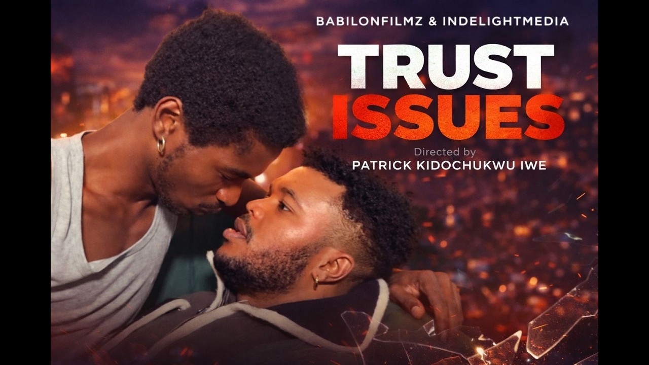 TRUST ISSUES – When Kindness Becomes a Crime | A Powerful Nigerian Drama | A Powerful LGBTQ+ Drama