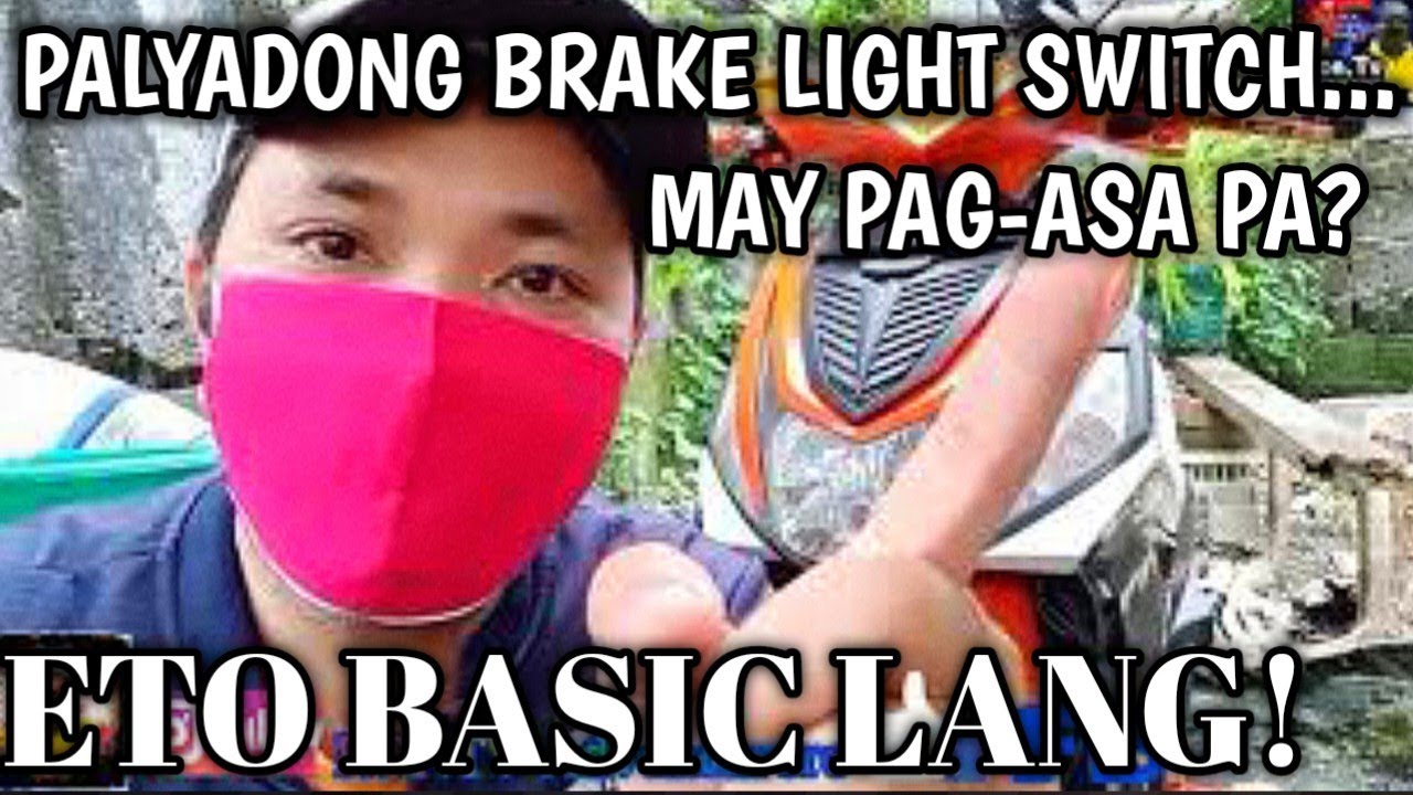 ITO GAWIN MO SA BRAKE LIGHT SWITCH NA PALYADO