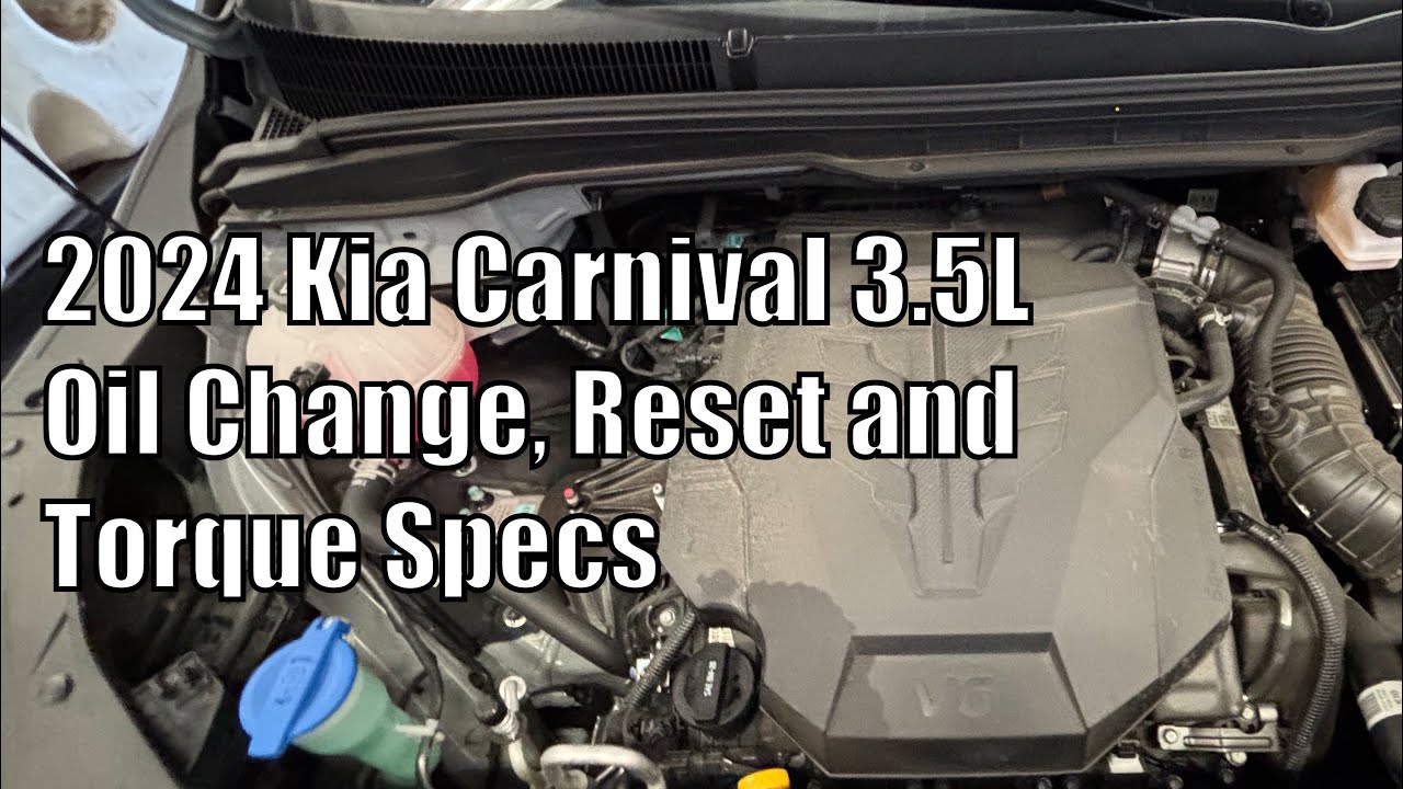 Замена масла, сброс настроек и моменты затяжки для Kia Carnival 3.5L 2024 года.