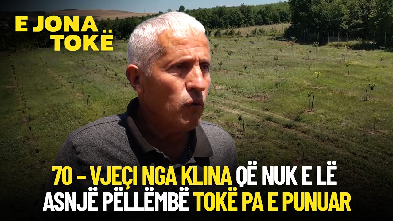 70 – vjeçi nga Klina që nuk e lë asnjë pëllëmbë tokë pa e punuar