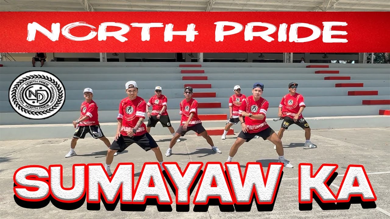 OTS DANCE | SUMAYAW KA  ( REMIX ) GLOC 9 , DJ JIFF |  NORTH PRIDE |