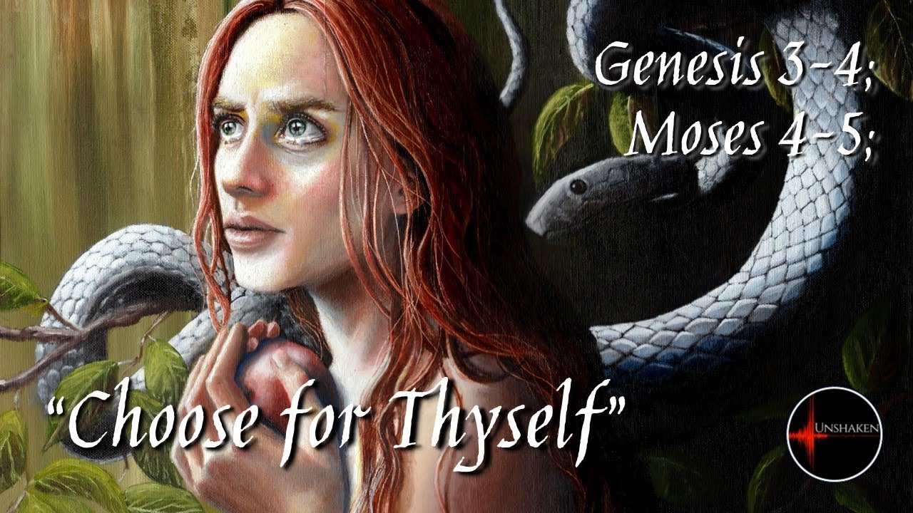 Come Follow Me - Genesis 3-4; Moses 4-5: 