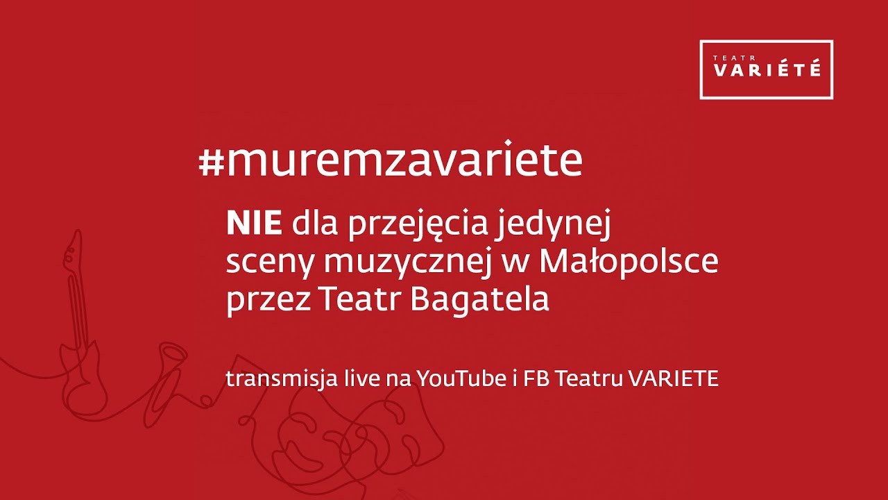 NIE dla likwidacji Krakowskiego Teatru VARIETE