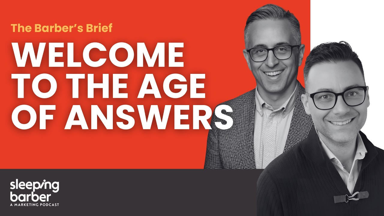 SBP 176: The Barber's Brief - Welcome to the Age of Answers