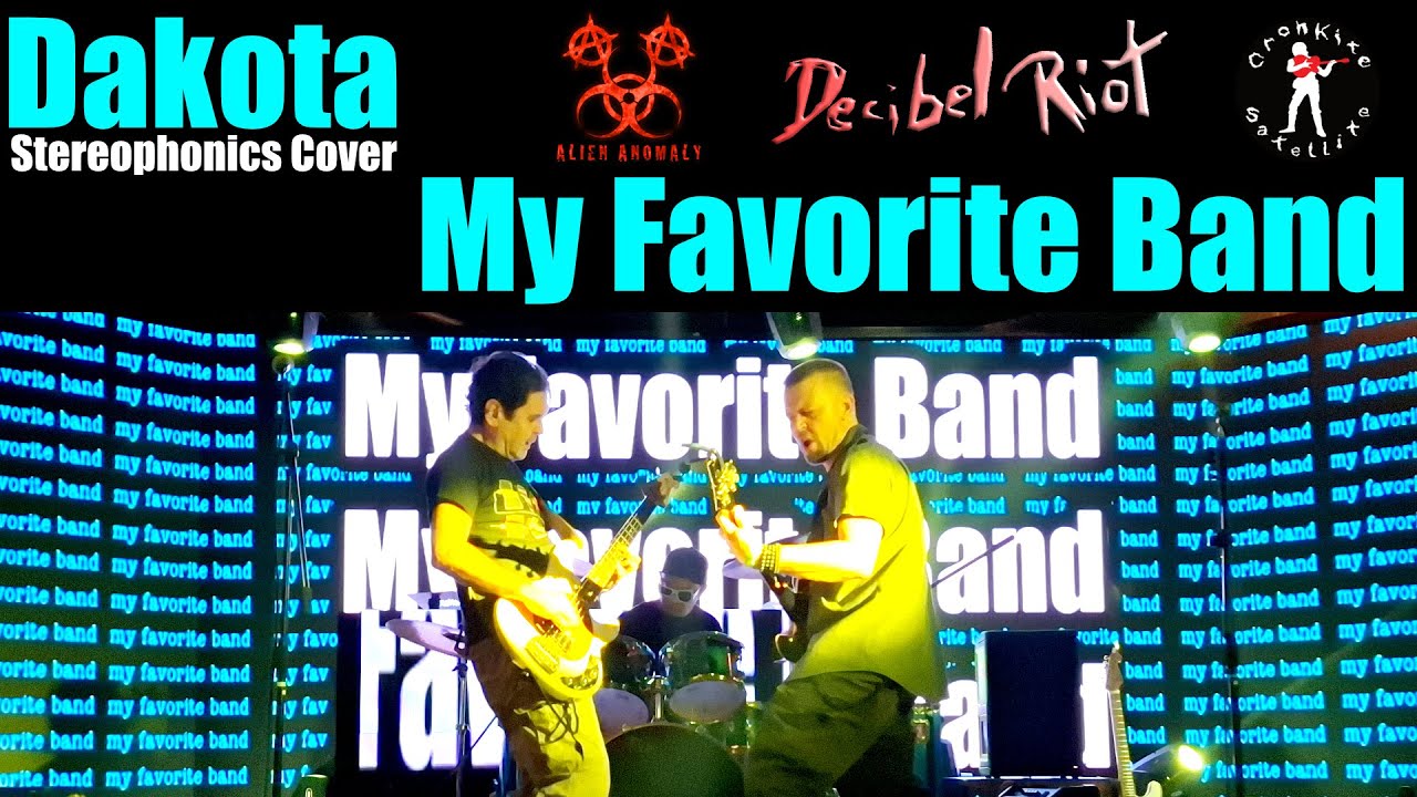 Dakota [Stereophonics Cover] My Favorite Band