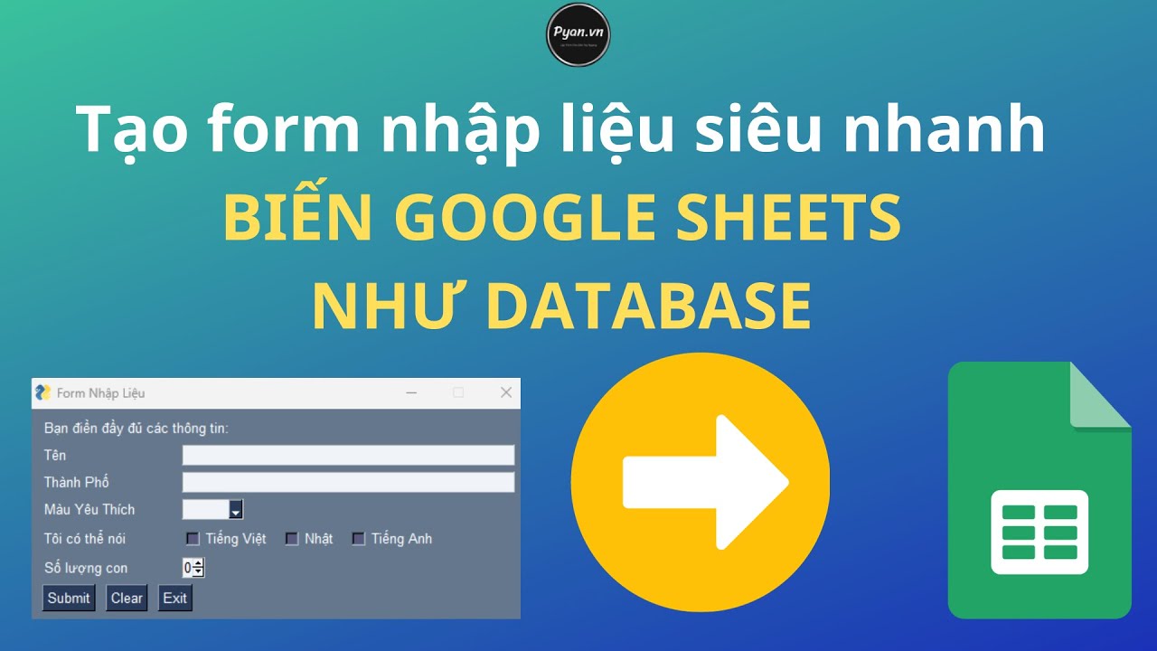 Tạo form nhập liệu siêu dễ và biến google sheet thành databae - python cho người mới