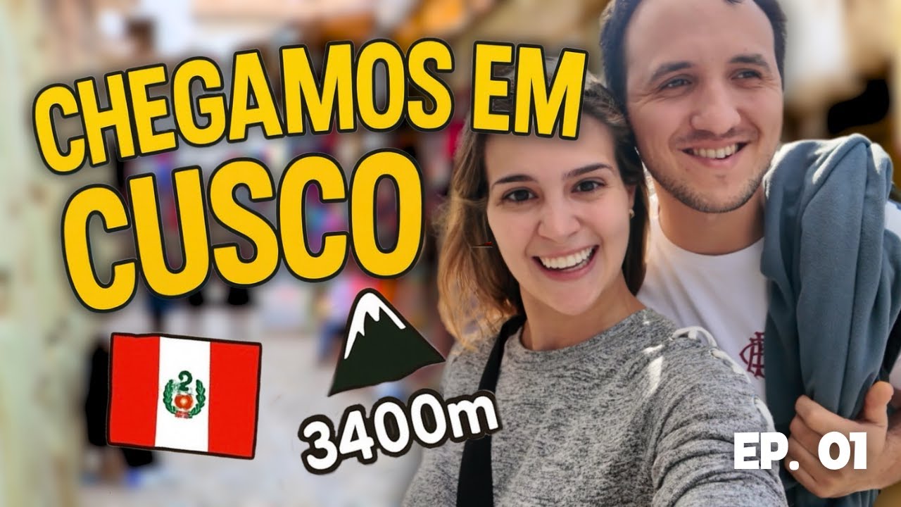Chegamos em CUSCO 🇵🇪 O Choque da Altitude e Nossas Primeiras Aventuras no PERU