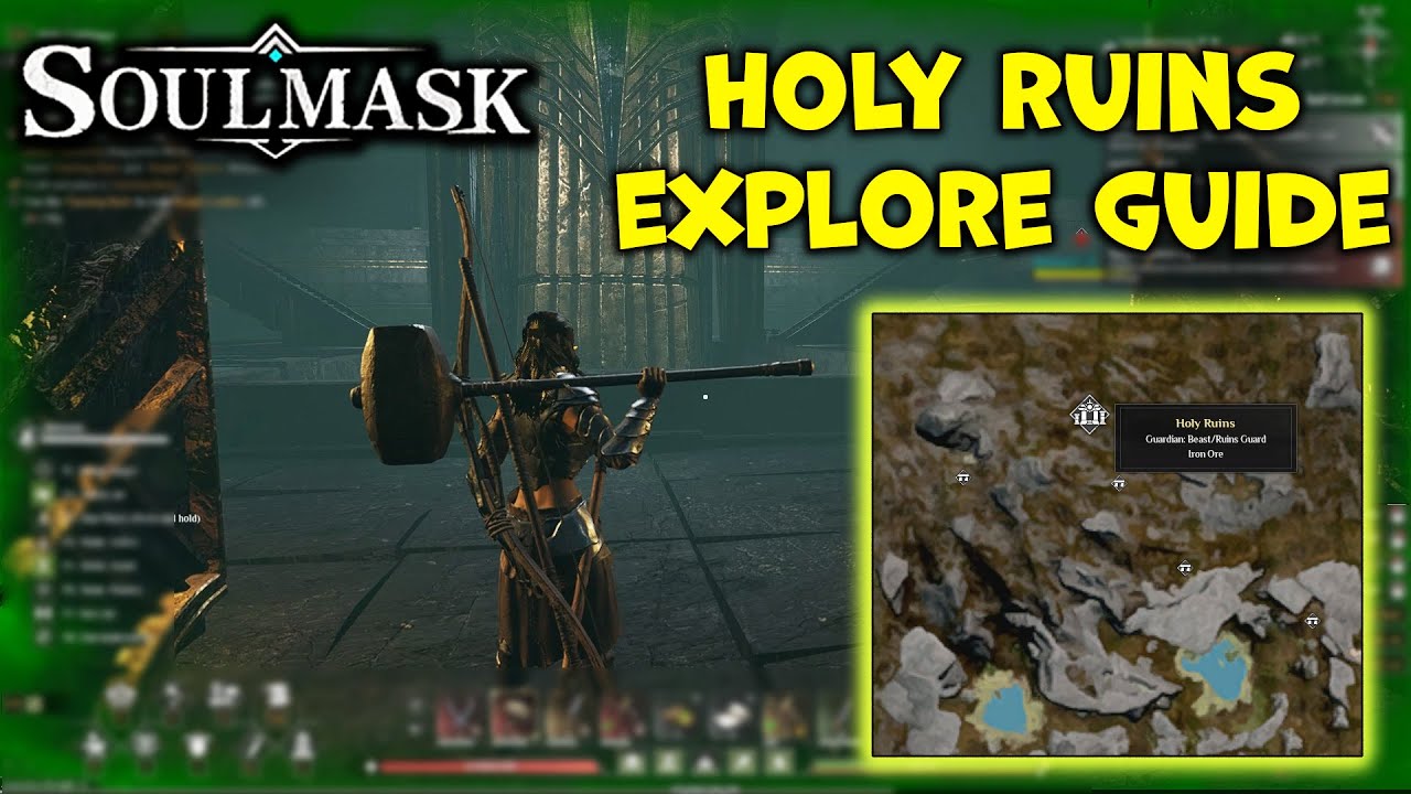 SOULMASK - Holy Ruins Exploration Guide of Jungle Cave [Single player | Easy Mode]