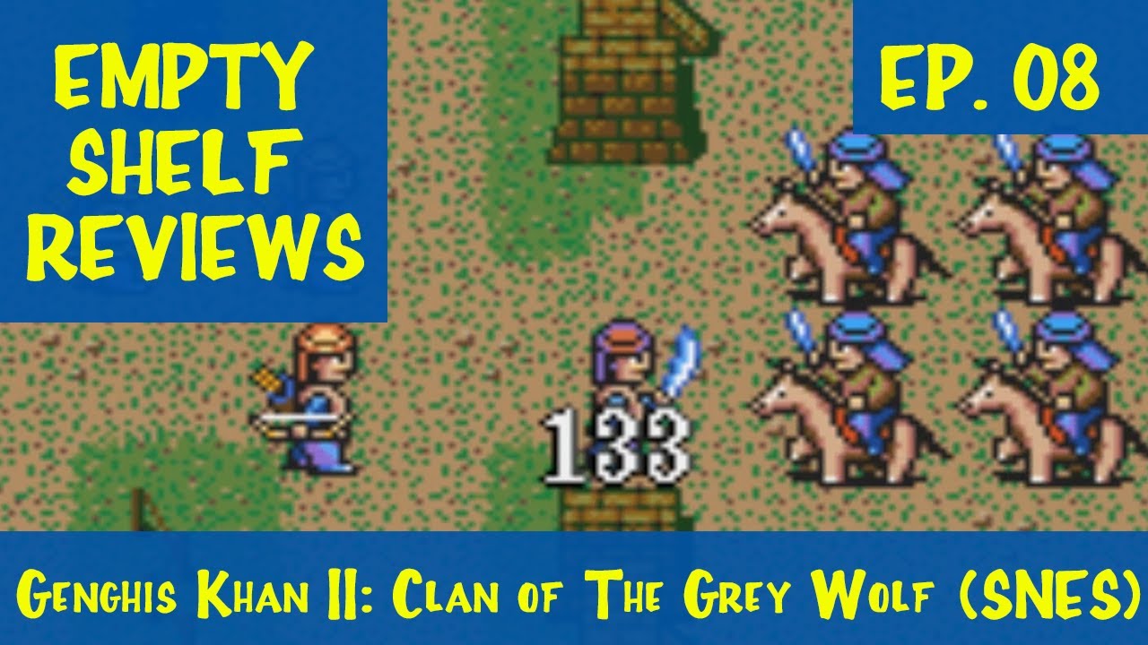 [SEGA GENESIS] Genghis Khan 2: The Clan of The Grey Wolf - Empty Shelf Reviews - Episode 8