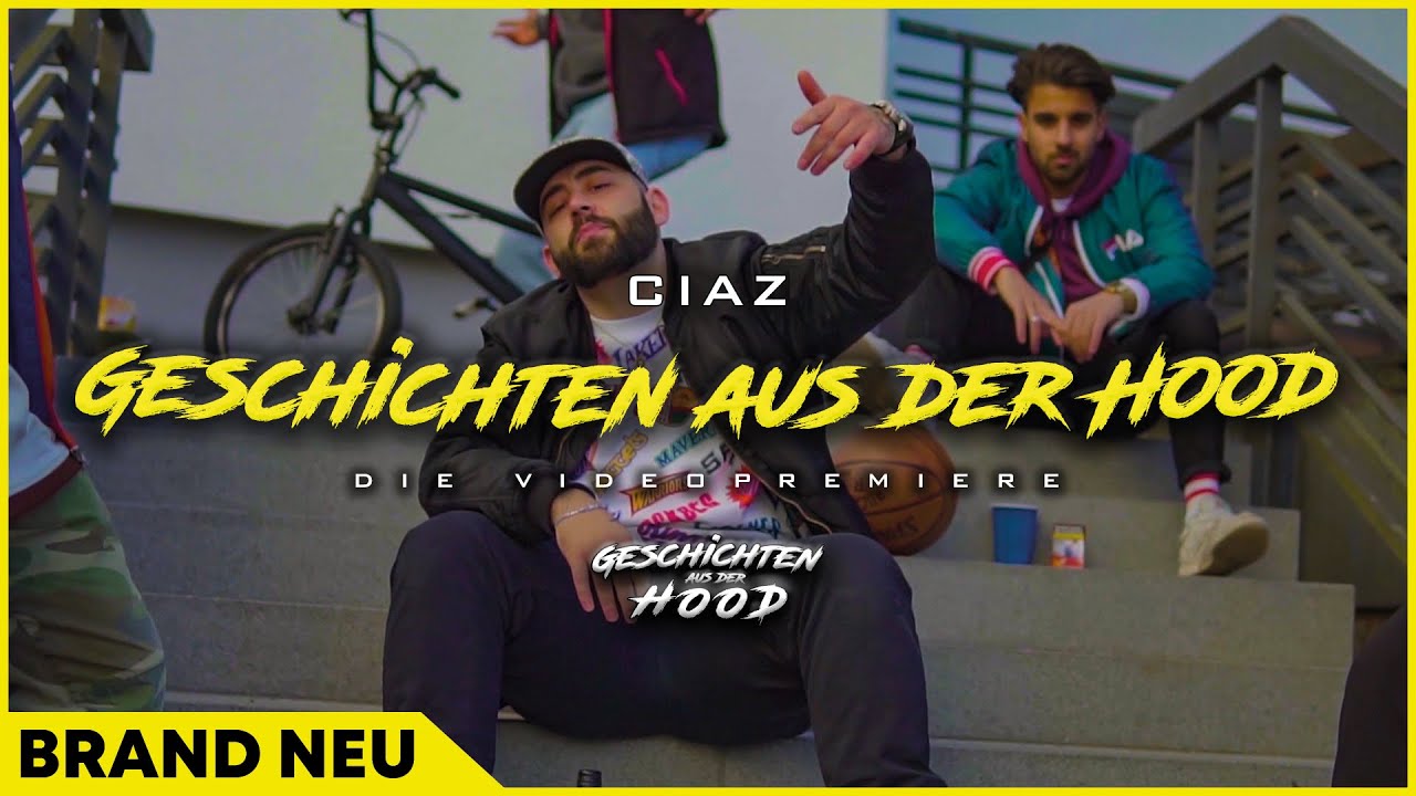 ► CIAZ - Geschichten Aus Der Hood (Offizielle Videopremiere) ◄