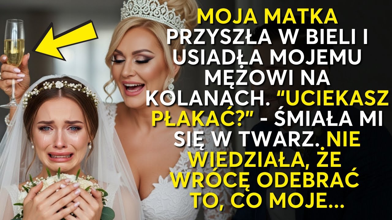 Własna matka upokorzyła mnie na moim ślubie. Śmiała się z moich łez, dopóki nie wróciłam po zemstę
