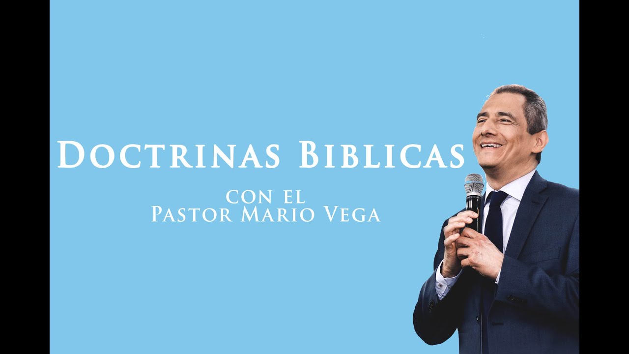 La Trinidad | Mario Vega | Doctrinas Biblicas