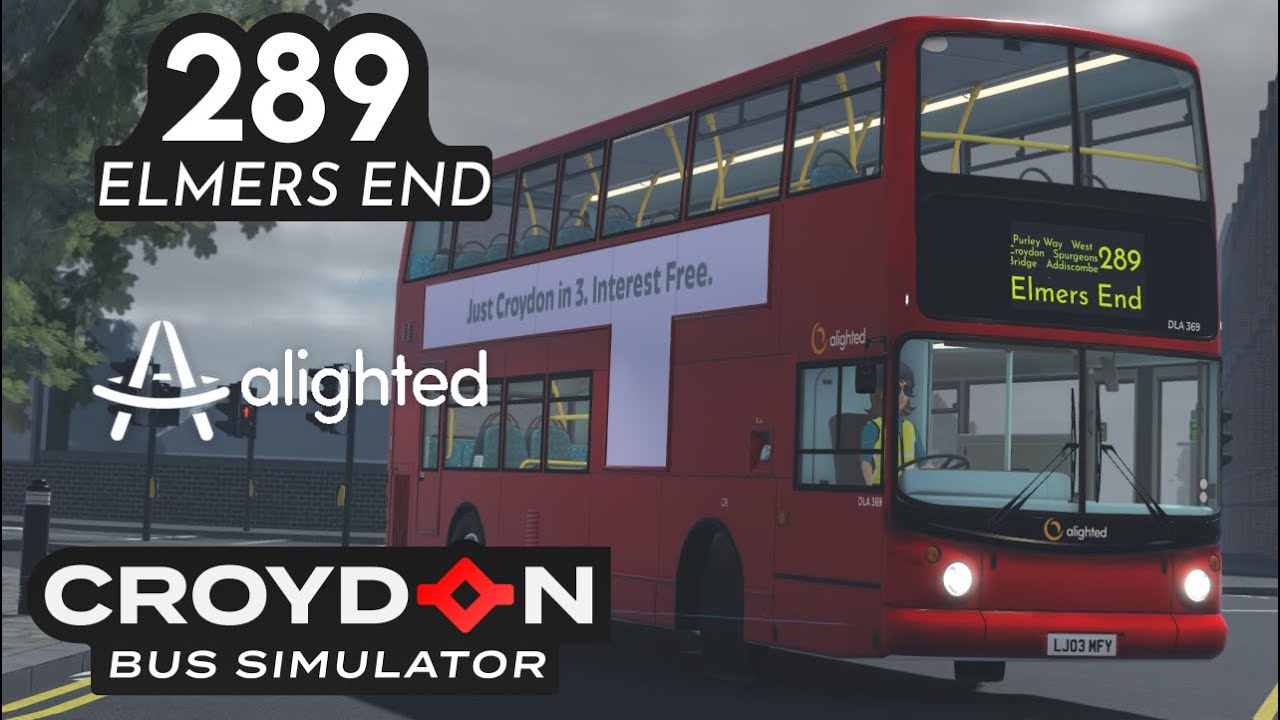 Croydon Bus Simulator | 289 to Elmers End | DB250 ALX400