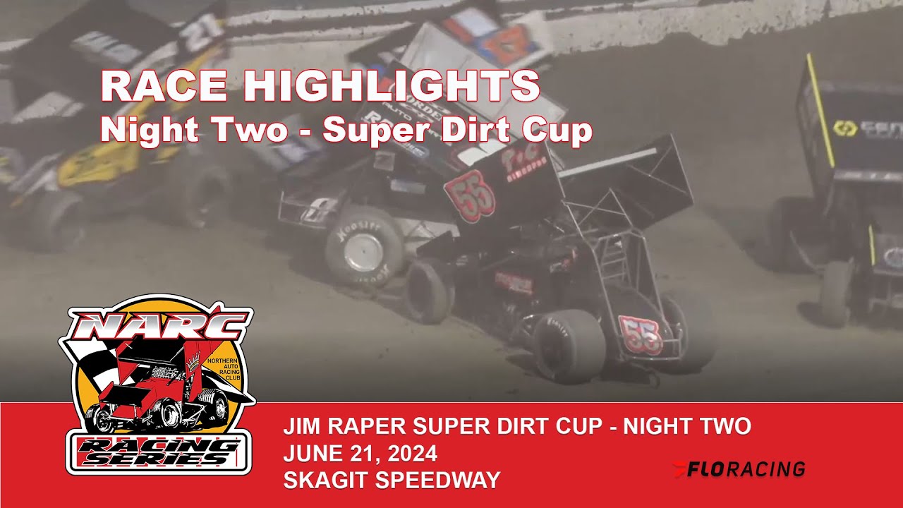 RACE HIGHLIGHTS:  NARC 410 SPRINT CARS @ SKAGIT SPEEDWAY - JUNE 21, 2024